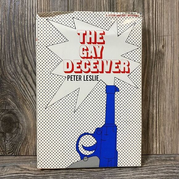 THE GAY DECEIVER PETER LESLIE WRITER OF U.N.C.L.E BOOKS 1967 HARD COVER RARE - Picture 1 of 5